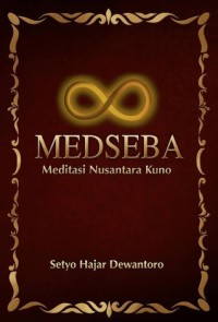 Image of MEDSEBA: Meditasi Nusantara Kuno