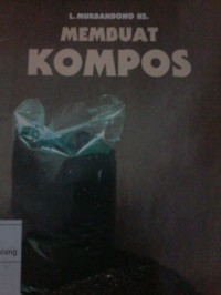 Image of Membuat Kompos / L Murbandono
