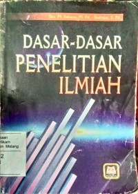 Image of Dasar-dasar penelitian Ilmiah / Muhammad Subana, Sudrajat