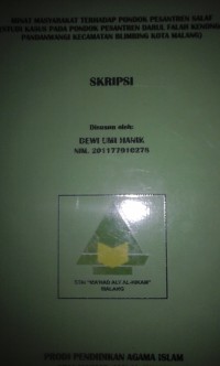 Image of Minat masyarakat terhadap pondok pesantren ( Studi Kasus Pada Pondok Pesantren Darul Fslah Kenongo Pandanwangi Kota Malang)