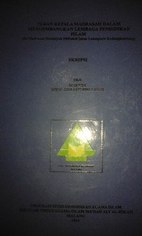 Image of Peran kepala madrasah dalam mengembangkan lembaga pendidikan islam di madrasah ibtidaiyah miftahul iman lesampuro