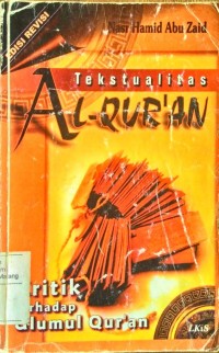 Image of Tekstualitas Al-Quran : Kritik terhadap ulumul quran