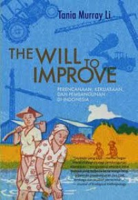 Image of THE WILL TO IMPROVE: Perencanaan, Kekuasaan dan Pembangunan di Indonesia