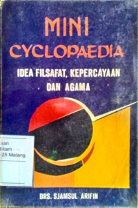 Image of Mini cyclopaedia: idea filsafat, kepercayaan dan agama
