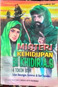 Image of Misteri kehidupan nabi Khidir A.S dan 44 tokoh sufi