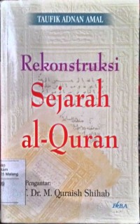 Image of Rekonstruksi sejarah Al Qur'an