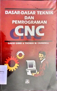 Image of Dasar-dasar teknik dan pemrograman CNC