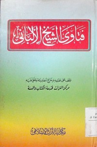 Image of Fatawa al syaikh al Albani wa muqoronatuha bi fatawa al ulama