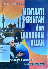Image of Mentaati perintah dan larangan Allah: figur muslim bertaqwa