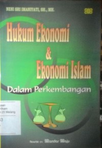 Image of Hukum ekonomi dan ekonomi Islam dalam perkembangan