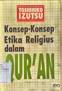 Image of Konsep-konsep etika religius dalam Qur'an