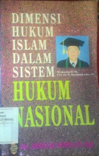 Image of Dimensi hukum Islam dalam hukum nasional
