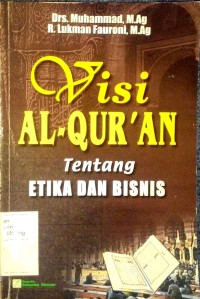 Image of Visi Al-Quran tentang etika dan bisnis