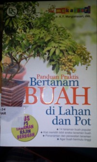 Image of Panduan praktis bertanam buah di lahan dan pot