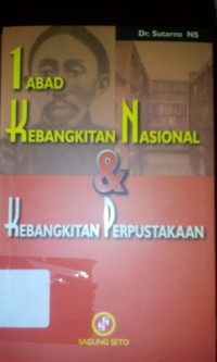 Image of Saru abad kebangkitan nasional dan kebangkitan  perpustakaan