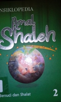 Image of Ensiklopedia amal shaleh 3 ; Puasa, Zakat dan sedekah