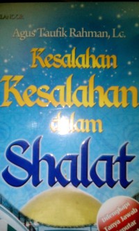 Kesalahan kesalahan dalam shalat