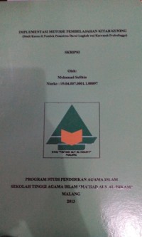 Image of Implementasi Metode Pembelajaran Kitab Kuning;Studi Kasus di Pondok Pesantren Darul Lughah Wakaromah Probolinggo