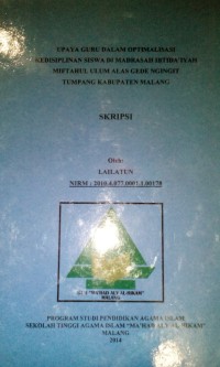 Image of Upaya guru dalam optimalisasi kedisiplinan siwa di madrasah ibtida'iyah miftahul ulum alas gedi ngingit tumpang