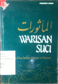 Image of Warisan suci: doa-doa Imam Hasan Al-Banna