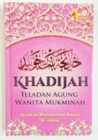 Image of Khadijah Teladan Agung Wanita Mukminah