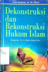 Image of Dekonstruksi dan Rekonstruksi Hukum Islam