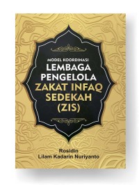Image of Model Koordinasi Lembaga Pengelola Zakat Infaq Sedekah (ZIS)