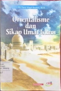 Image of Orientalisme dan sikap umat Islam
