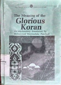 Image of The meaning of the glorious koran: an explanatory traslation