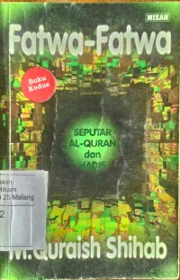 Image of Fatwa-fatwa: seputar alquran dan hadis