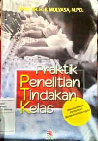 Image of Praktik Penelitian Tindakan Kelas