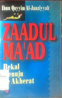 Image of Zaadul ma'ad : bekal menuju ke akherat