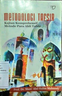 Image of Metodologi tafsir : kajian komprehensif metode para ahli tafsir