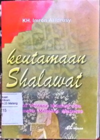 Image of Keutamaan Sholawat : Usulan tentang manfaat dan keutamaan membaca sholawat