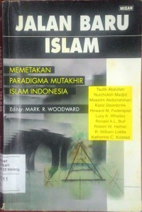 Image of Jalan baru Islam: memetakan paradigma mutakhir islam Indonesia
