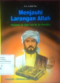 Image of Menjauhi larangan Allah: dalam alquran dan al hadits