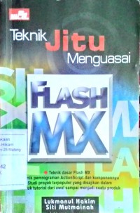 Image of Teknik Jitu menguasai flash mx / Lukmanul hakim