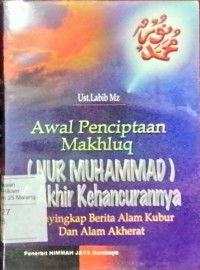 Image of Awal Penciptaan Manusia (Nur Muhammad) dan Akhir Kehancuran
