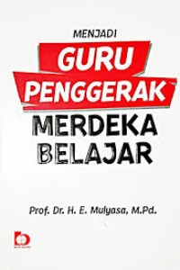 Image of MENJADI GURU PENGGERAK MERDEKA BELAJAR