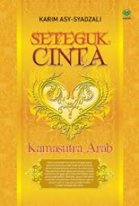 Image of SETEGUK CINTA :Kama Sutra Arab