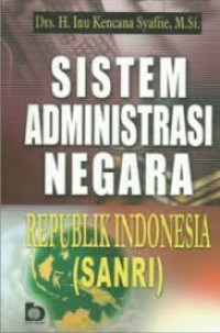 Image of Sistem Administrasi Negara Republik Indonesia (SANRI)