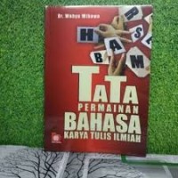 Image of Tahta Permainan Bahasa Karya Tulis Ilmiah