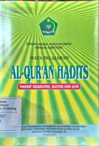Image of Mata pelajaran al-qur'an hadist tingkat awwaliyah, wustha dan ulya: standar nasional kuriklum diniyah (berbasis kompetensi)
