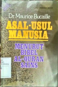 Image of Asal-usul manusia menurut bibel, Al-Quran, sains