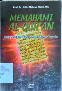 Image of Memahami alqur'an:  perspektif baru metodologi tafsir muqorin