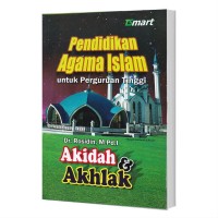 Image of Pendidikan Agama Islam Untuk Perguruan Tinggi: Akidah dan Akhlak