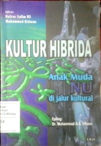 Image of Kultur hibrida : anak muda NU di jalur kultural