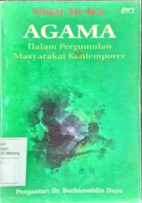 Image of Agama : dalam pergumulan masyarakat kontemporer